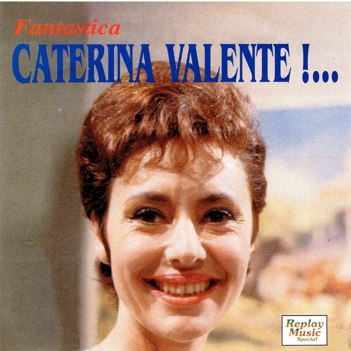Album cover of Fantastica Caterina Valente!