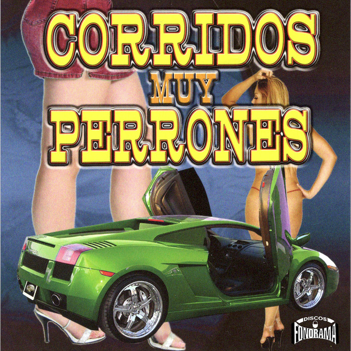 Album cover of Corridos Muy Perrones