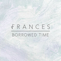 Cover of Borrowed Time (Remixes)