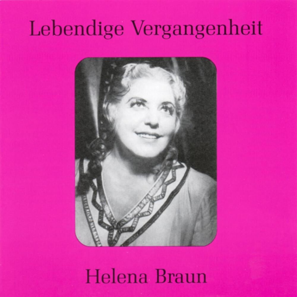 Picture of Lebendige Vergangenheit - Helene Braun