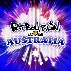 Fatboy Slim Loves Australia