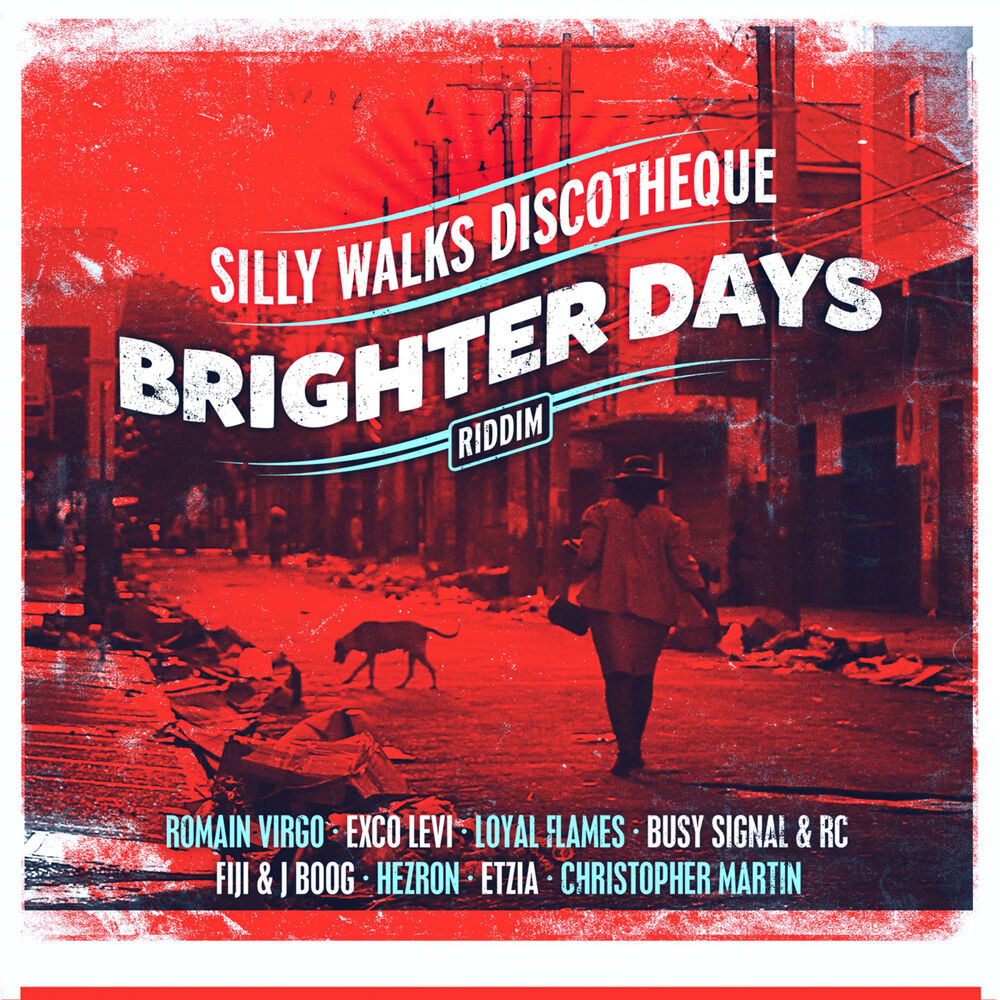 Picture of Silly Walks Discotheque Presents Brighter Days Riddim