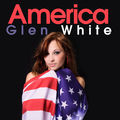 Glen White - America (MP3 Single)