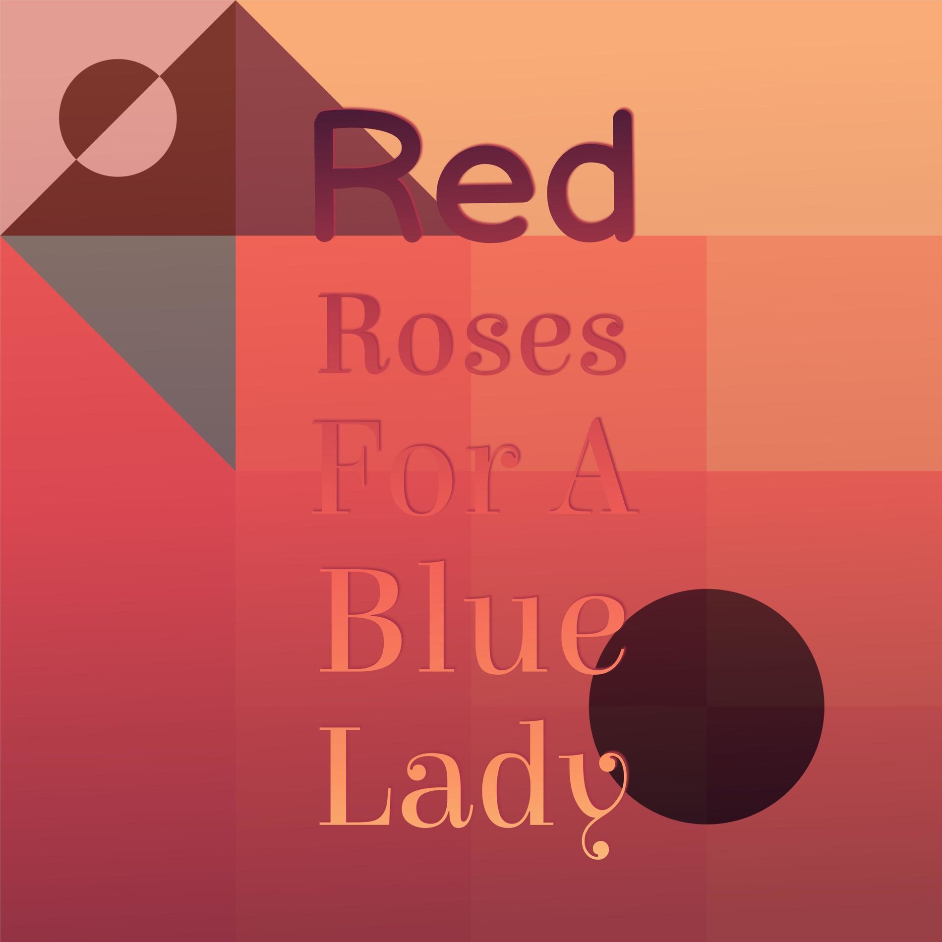 Album cover of Red Roses for a Blue Lady