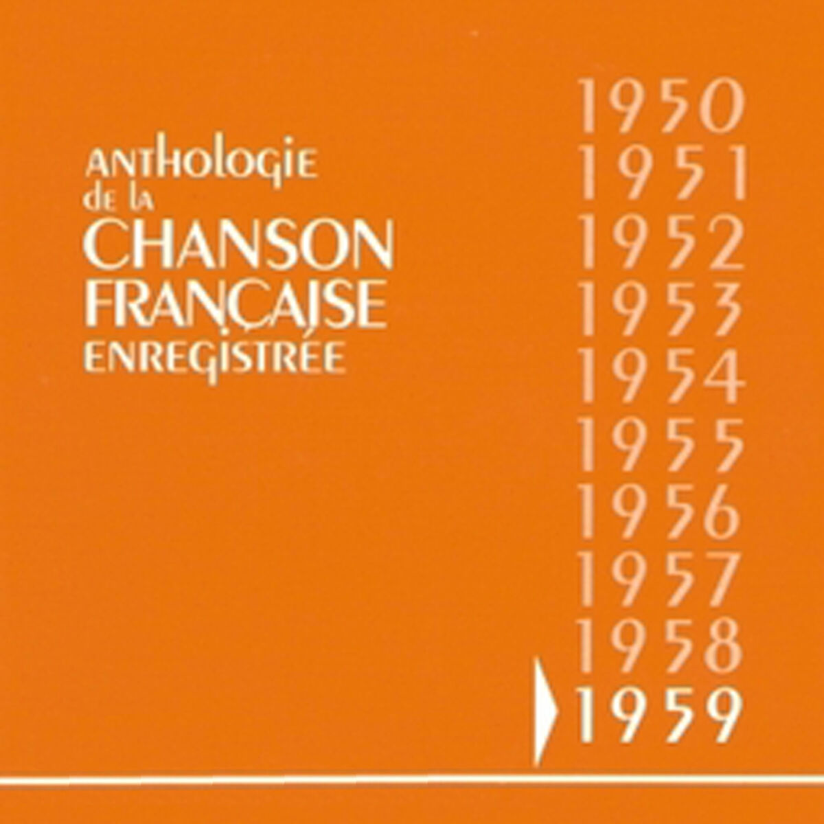 Album cover of Anthologie De La Chanson Francaise Enregistrée 1959