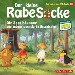 Cover of Die Sportskanone, Der Honigmond, Der sprechende Busch (Der kleine Rabe Socke - Hörspiele zur TV Serie 5)