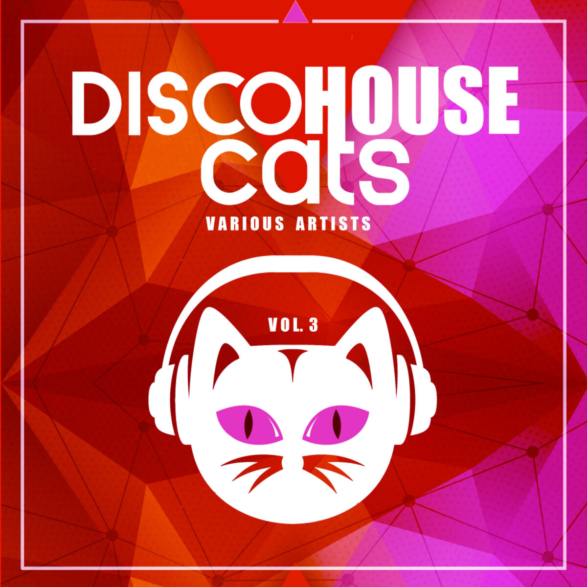 Album cover of Disco House Cats, Vol. 3