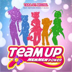 Cover of Team Up! (Mew Mew Power Theme) (feat. Nathan Rideout Music)