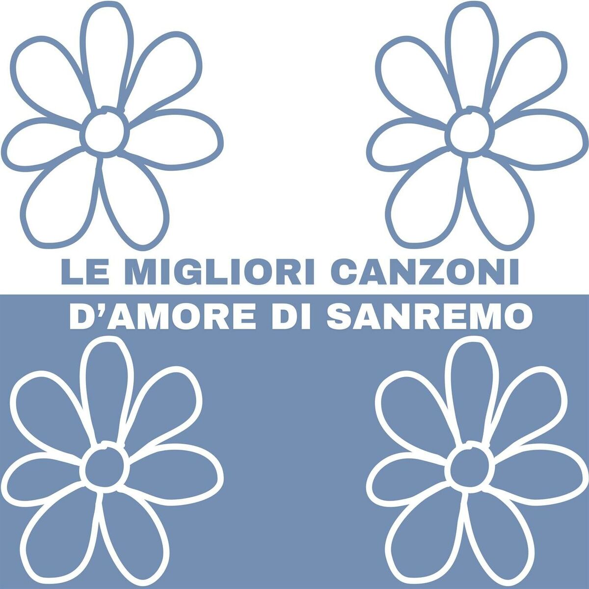Album cover of Le Migliori Canzoni d'Amore di Sanremo