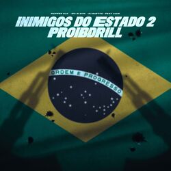 Cover of Inimigos do Estado 2 Proibdrill