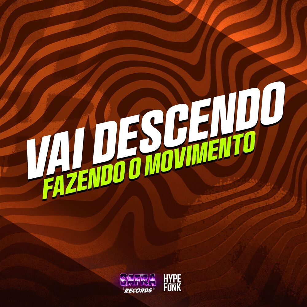 Picture of Vai Descendo Fazendo o Movimento