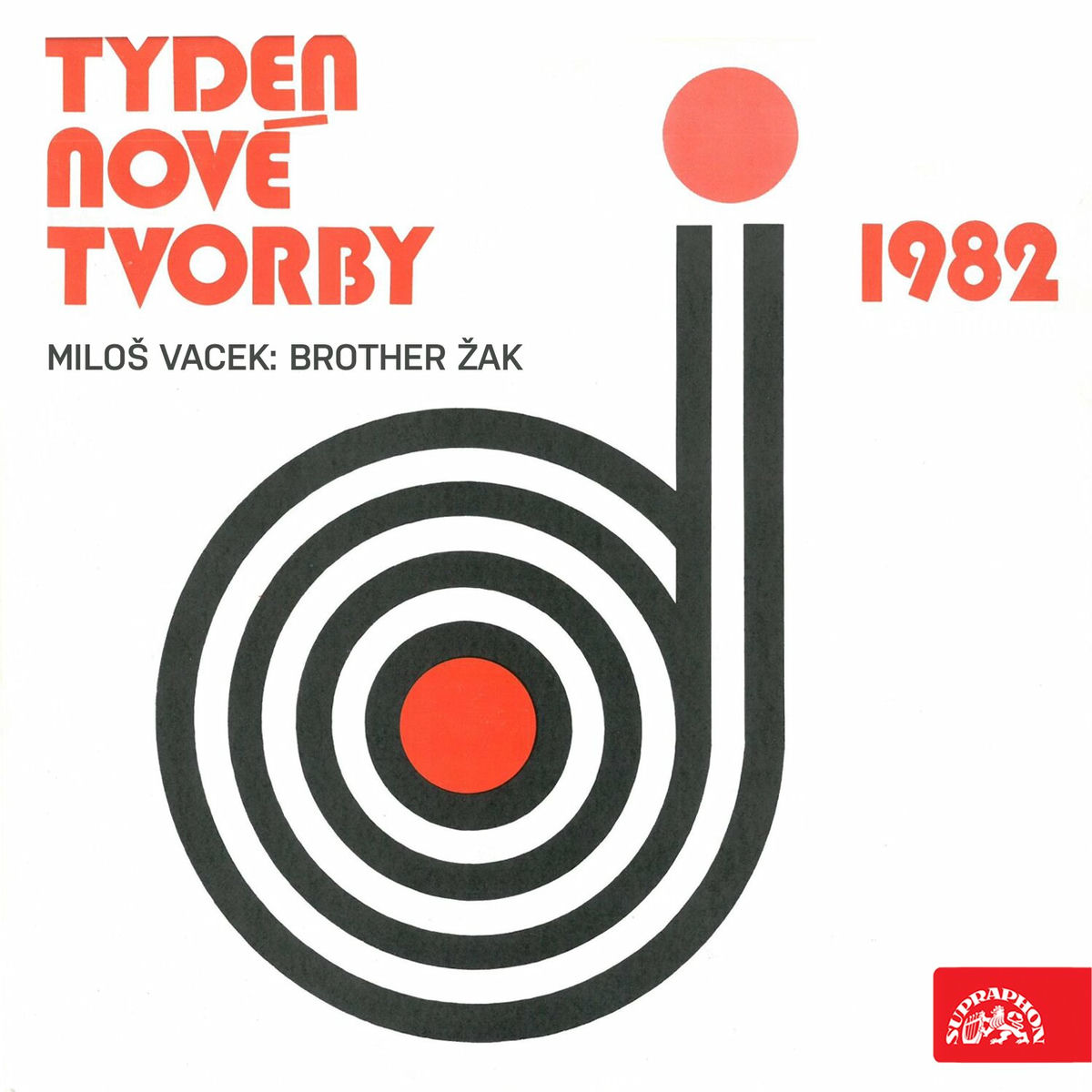 Album cover of Týden nové tvorby 1982 - Miloš Vacek: Brother Žak