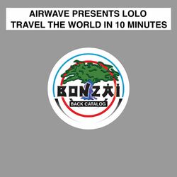 Cover of Travel The World In 10 Minutes