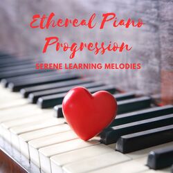 Cover of Ethereal Piano Progression: Serene Learning Melodies