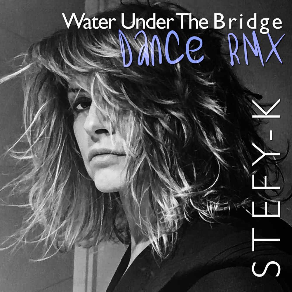 Picture of Water Under the Bridge (Remix Dance)