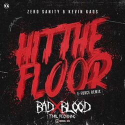Cover of Hit The Floor (E-Force Remix) (Unresolved Bad Blood FR Edit)