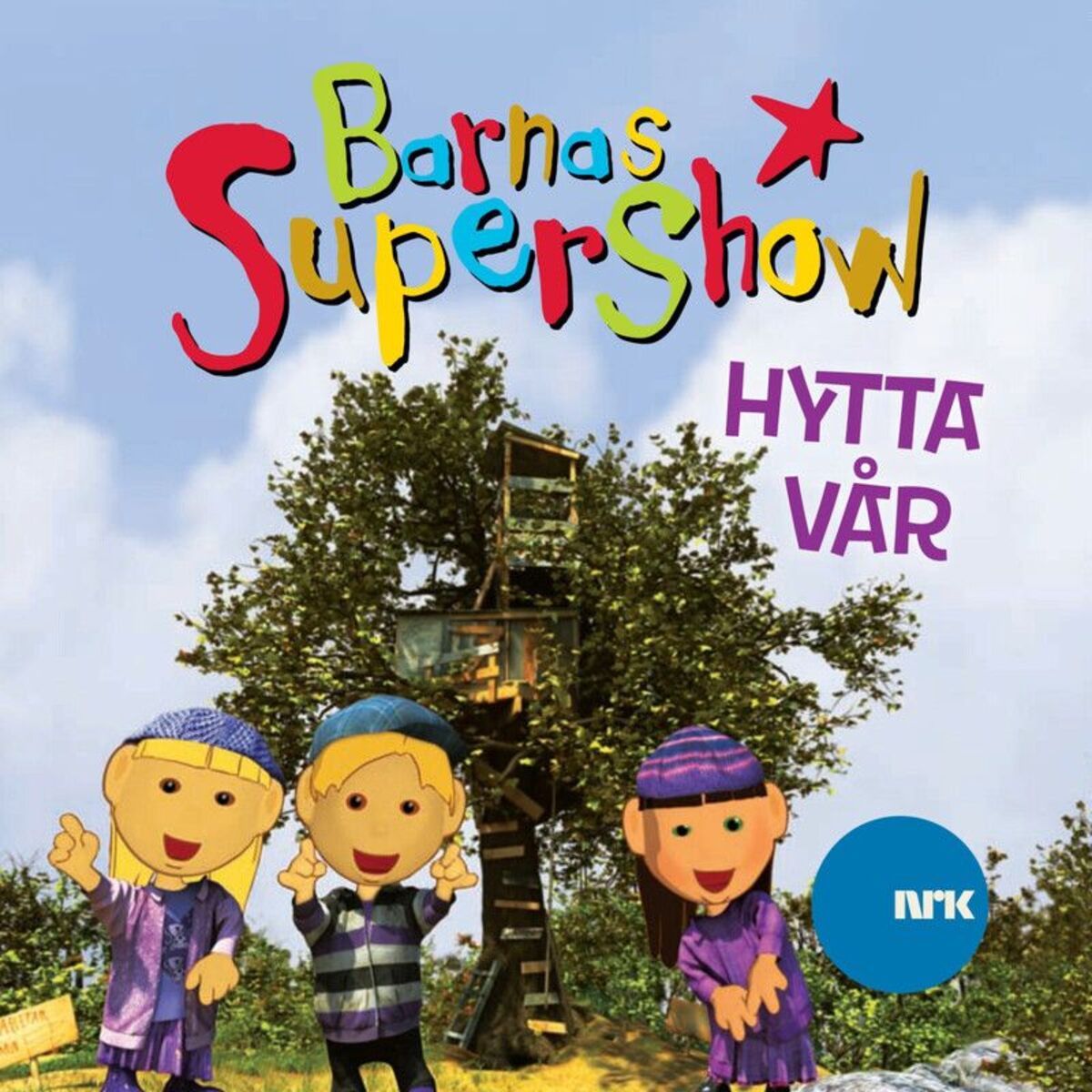 Album cover of Barnas Supershow - Hytta Vår