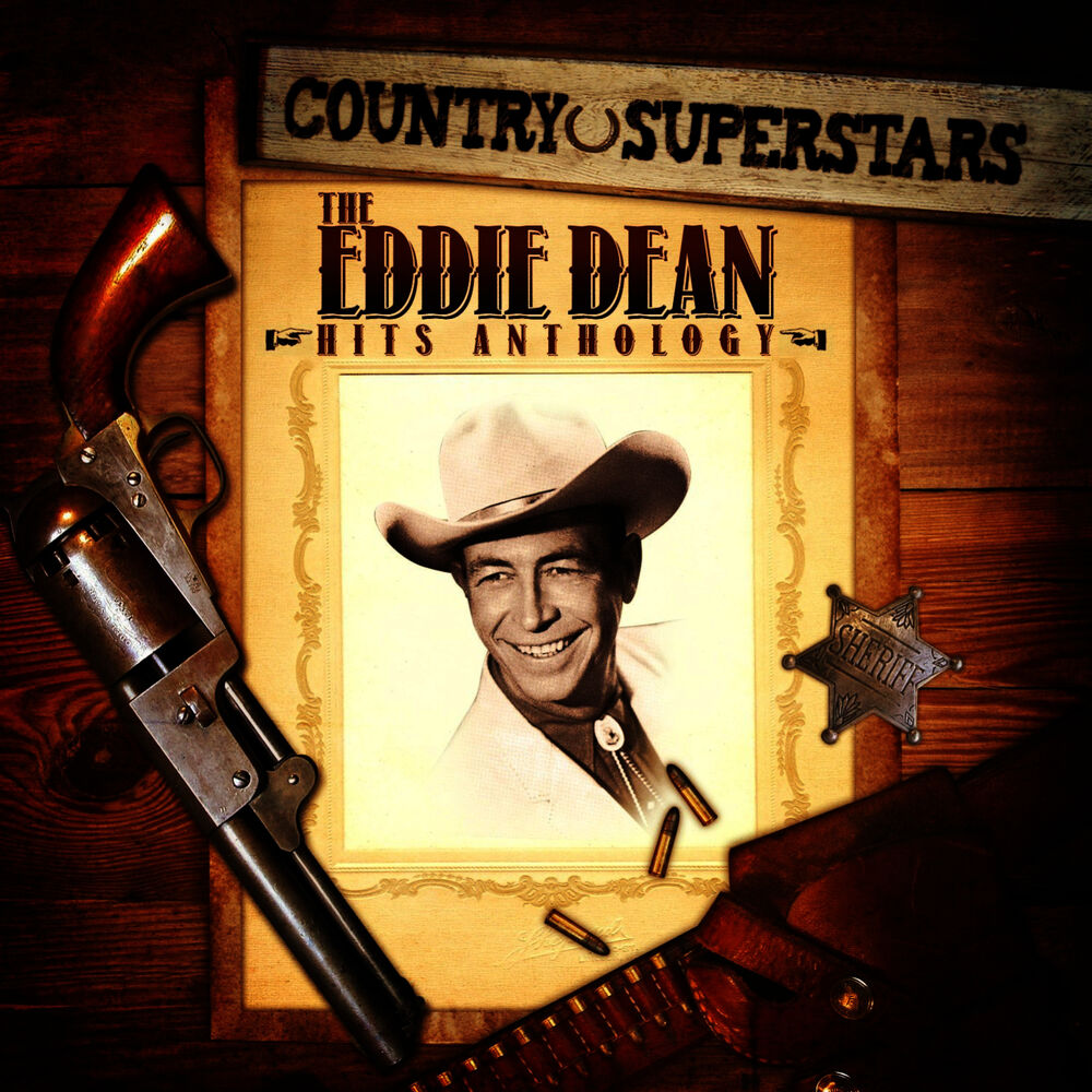 Picture of Country Superstars: The Eddie Dean Hits Anthology