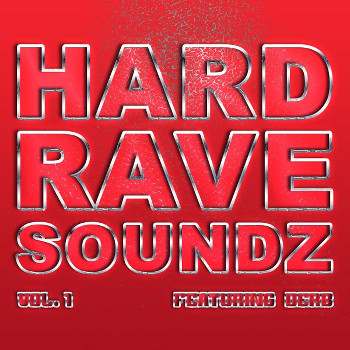 Album cover of Hard Rave Soundz, Vol. 1