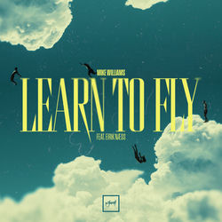 Learn To Fly (feat Eirik Næss)