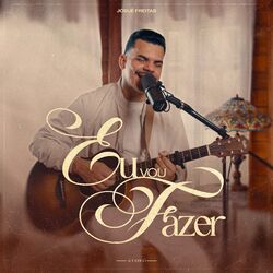 Cover of Eu Vou Fazer (Acústico)