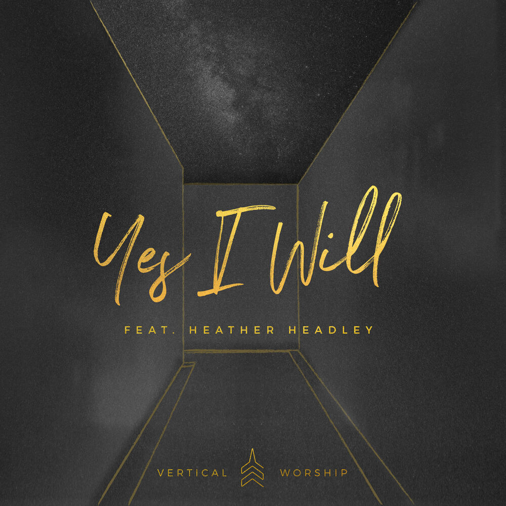 Picture of Yes I Will (feat. Heather Headley)