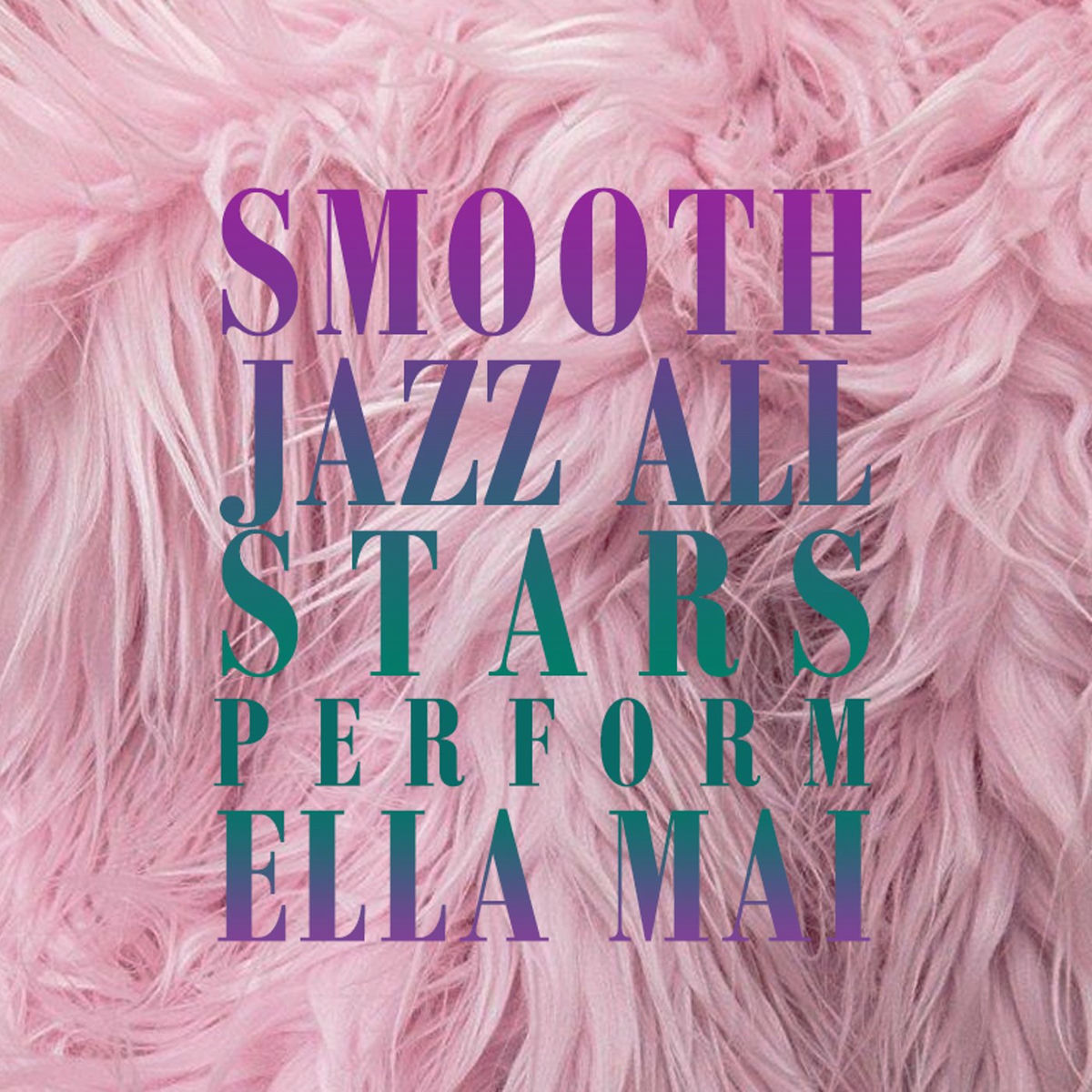 Album cover of Smooth Jazz All Stars Perform Ella Mai (Instrumental)