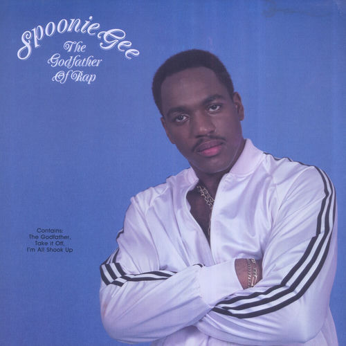 Spoonie Gee - The Godfather of Rap | Deezer