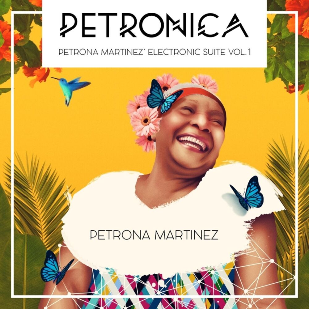 Picture of Petronica: Petrona Martinez' Electronic Suite, Vol.1