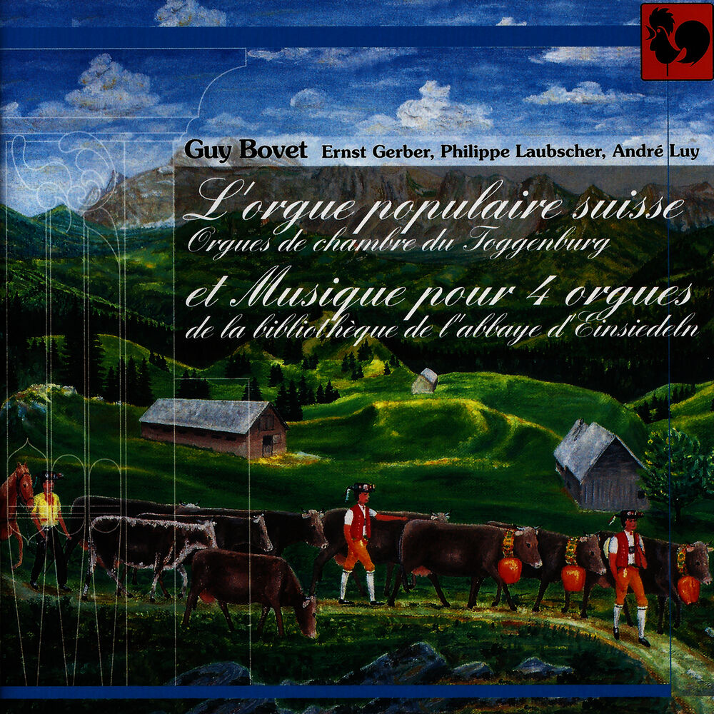 Picture of L'orgue populaire suisse: Orgue de chambre du Toggenburg – Musique pour 4 orgues de la bibliothèque de l'abbaye d'Einsiedeln