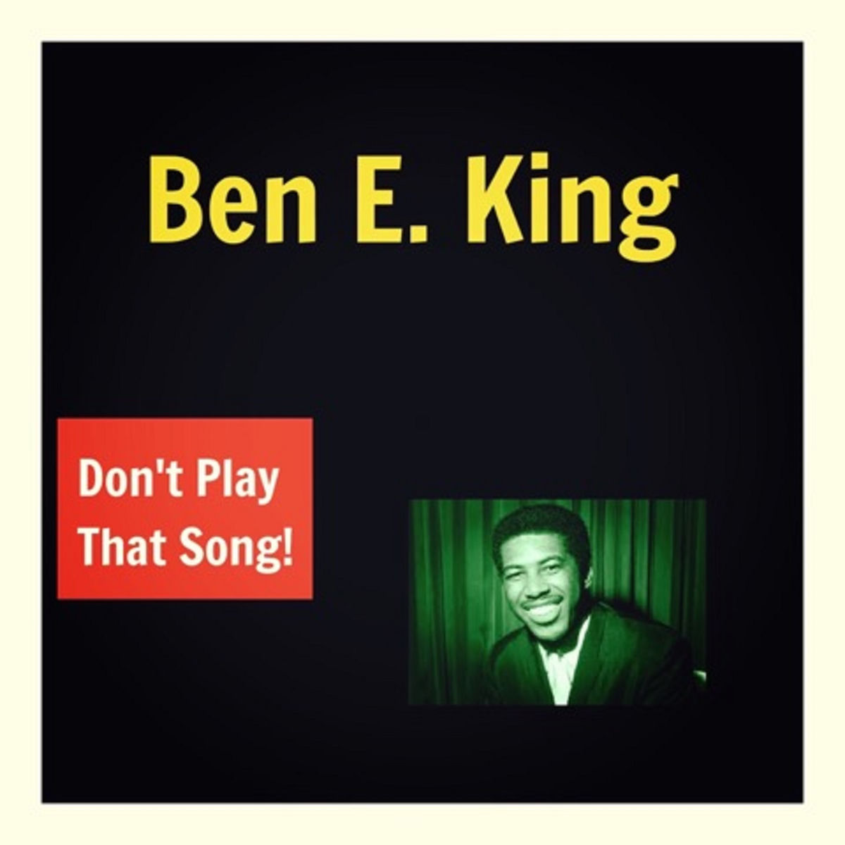 Album cover of Don't Play That Song!