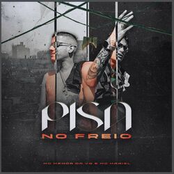 Cover of Pisa No Freio