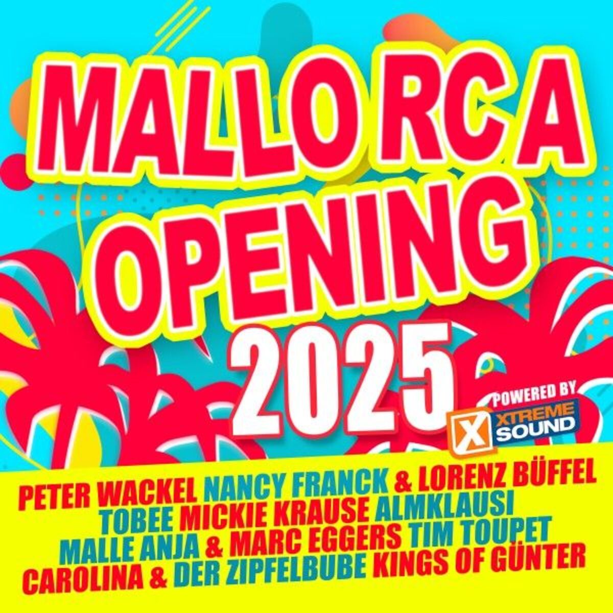 Album cover of Mallorca Opening 2025 Powered by Xtreme Sound