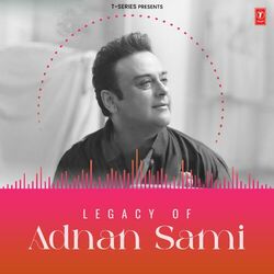 Cover of Legacy Of Adnan Sami
