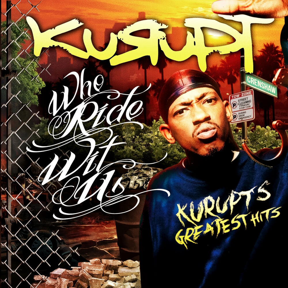 Picture of Who Ride Wit Us: Kurupt's Greatest Hits