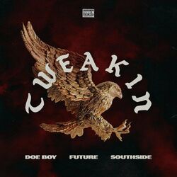 Cover of Tweakin (feat. Future)