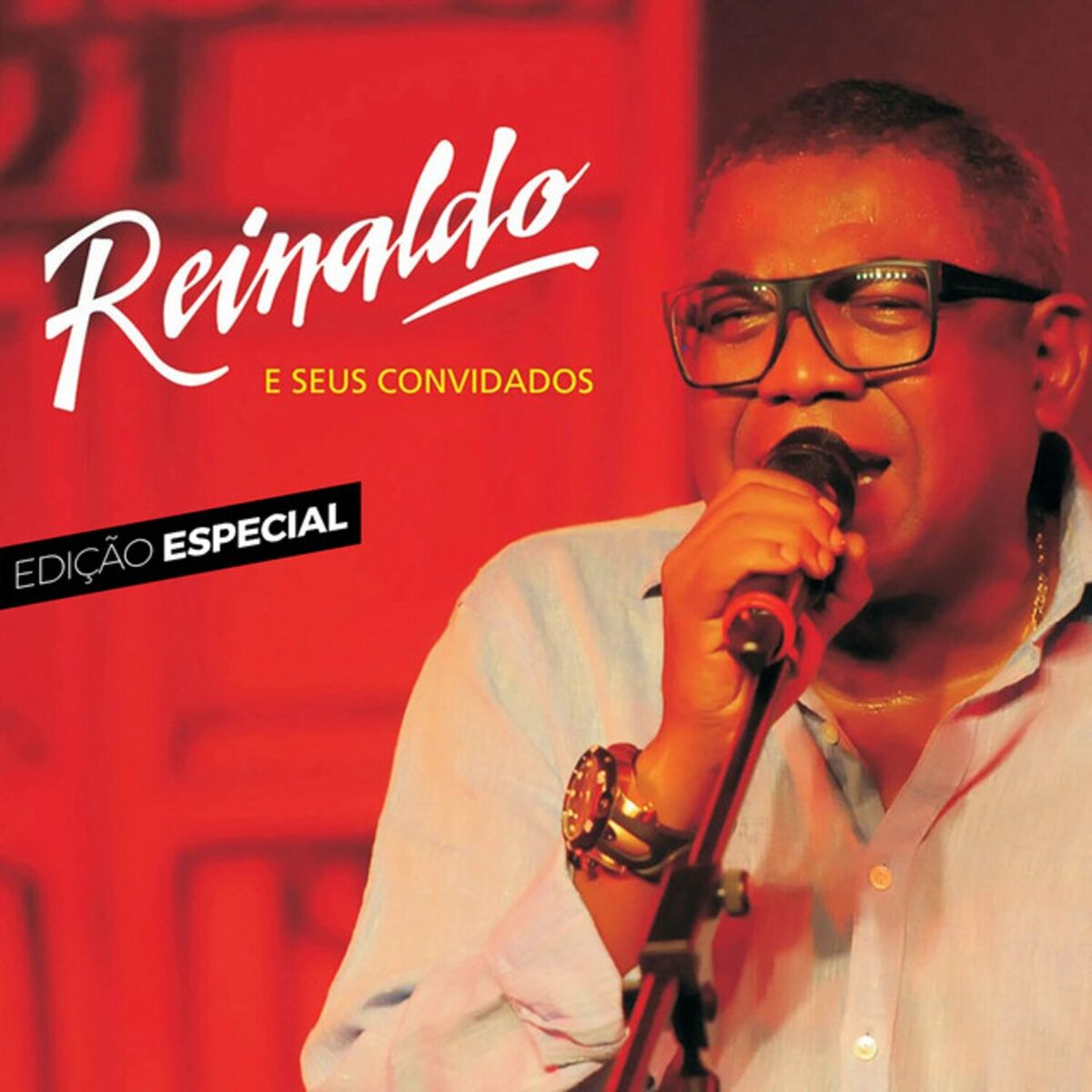 Album cover of Reinaldo e Seus Convidados (Edição Luxo)