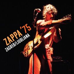 Cover of ZAPPA ’75: Zagreb/Ljubljana