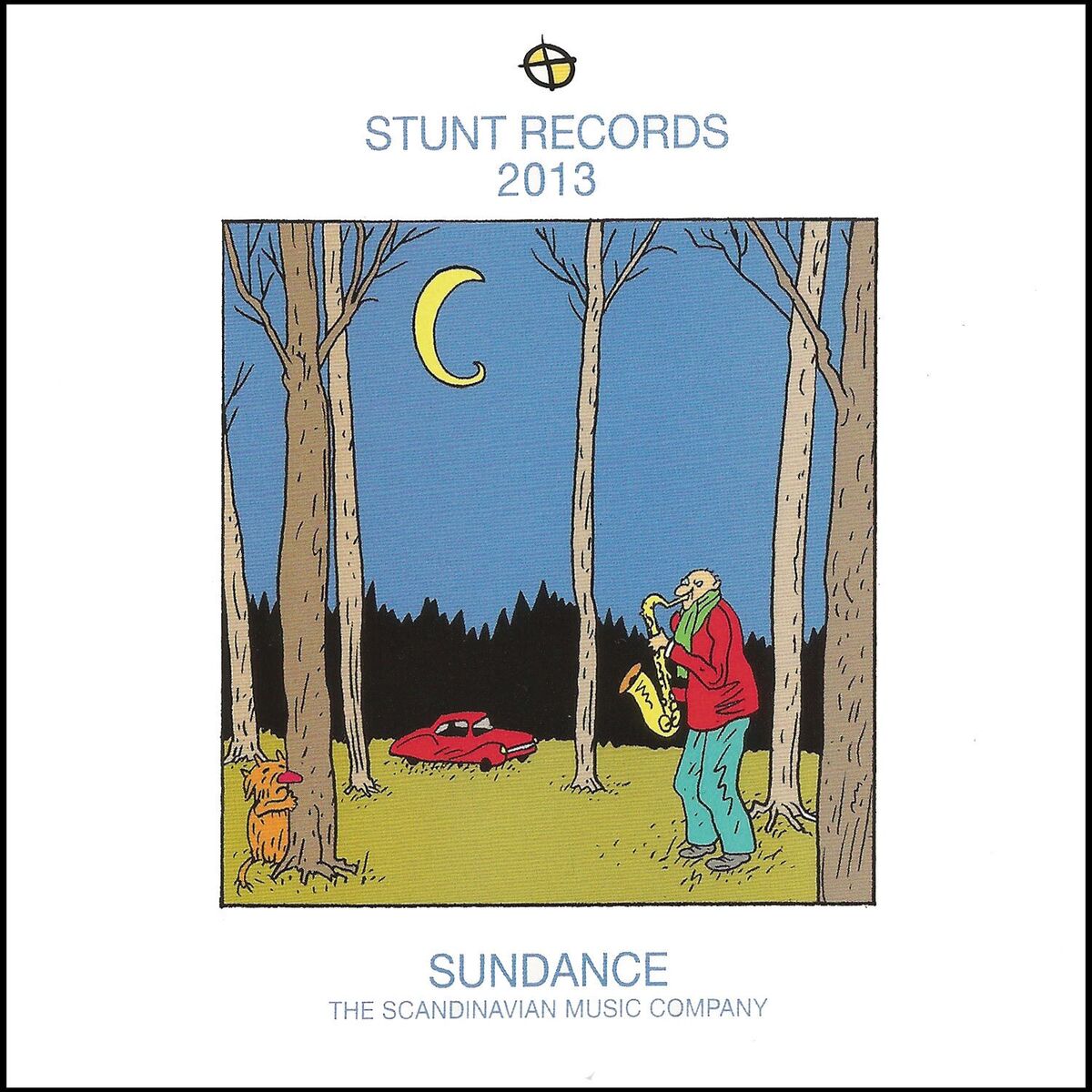 Album cover of Stunt Records Compilation 2013, Vol. 21
