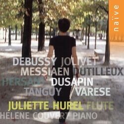 Cover of Debussy: Syrinx - Varèse: Densité 21.5 - Dutilleux: Sonatine pour flûte et piano - Jolivet: Chant de Linos - Messiaen: Merle noir