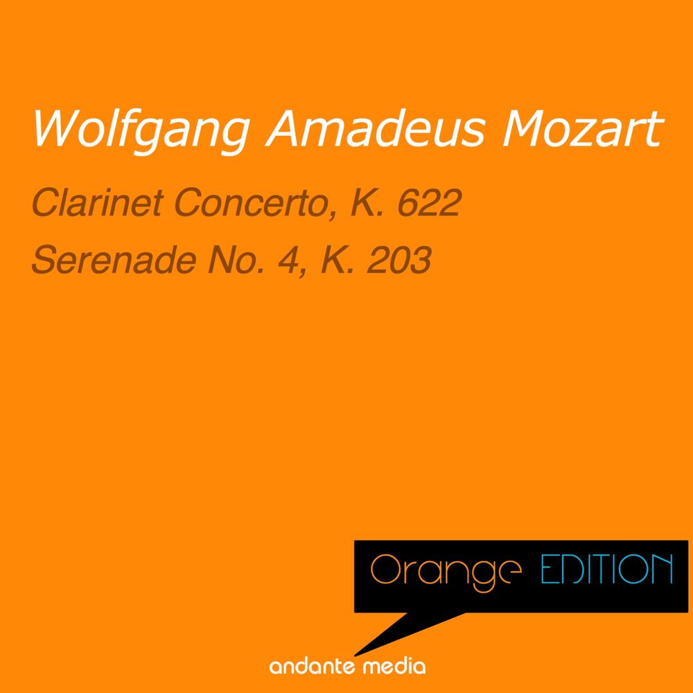 Picture of Orange Edition - Mozart: Clarinet Concerto, K. 622 & Serenade No. 4, K. 203