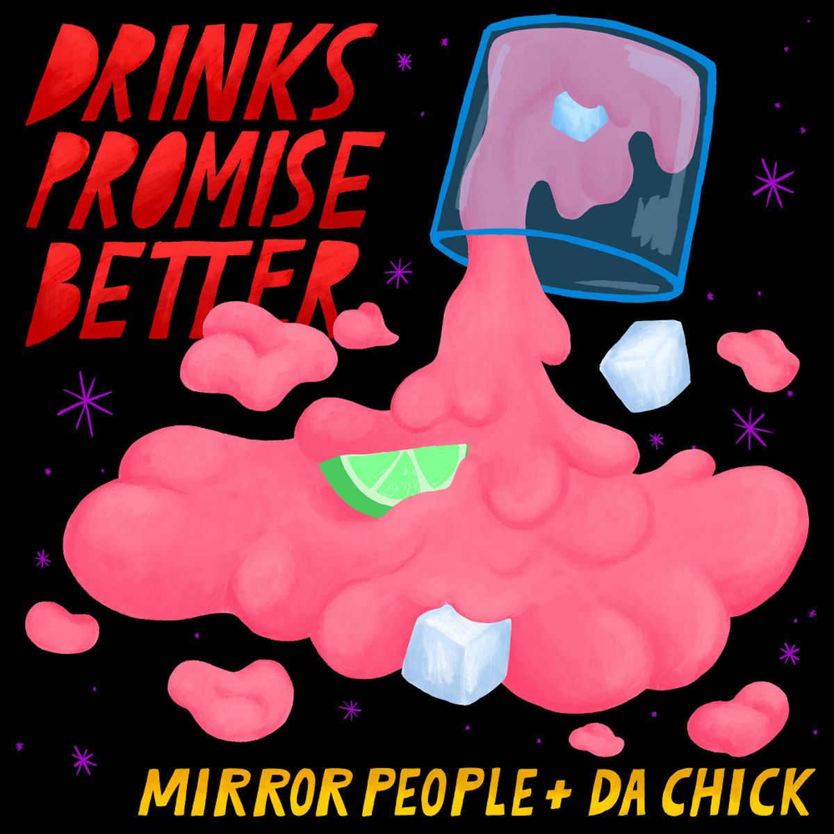 Album cover of Drinks Promise Better