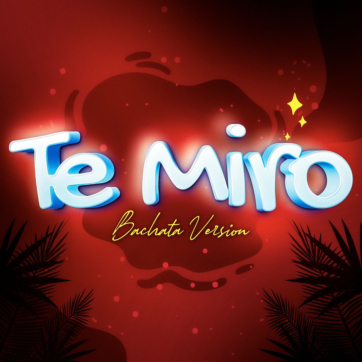 Album cover of Te Miro (Bachata Version)