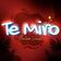 Te Miro (Bachata Version)
