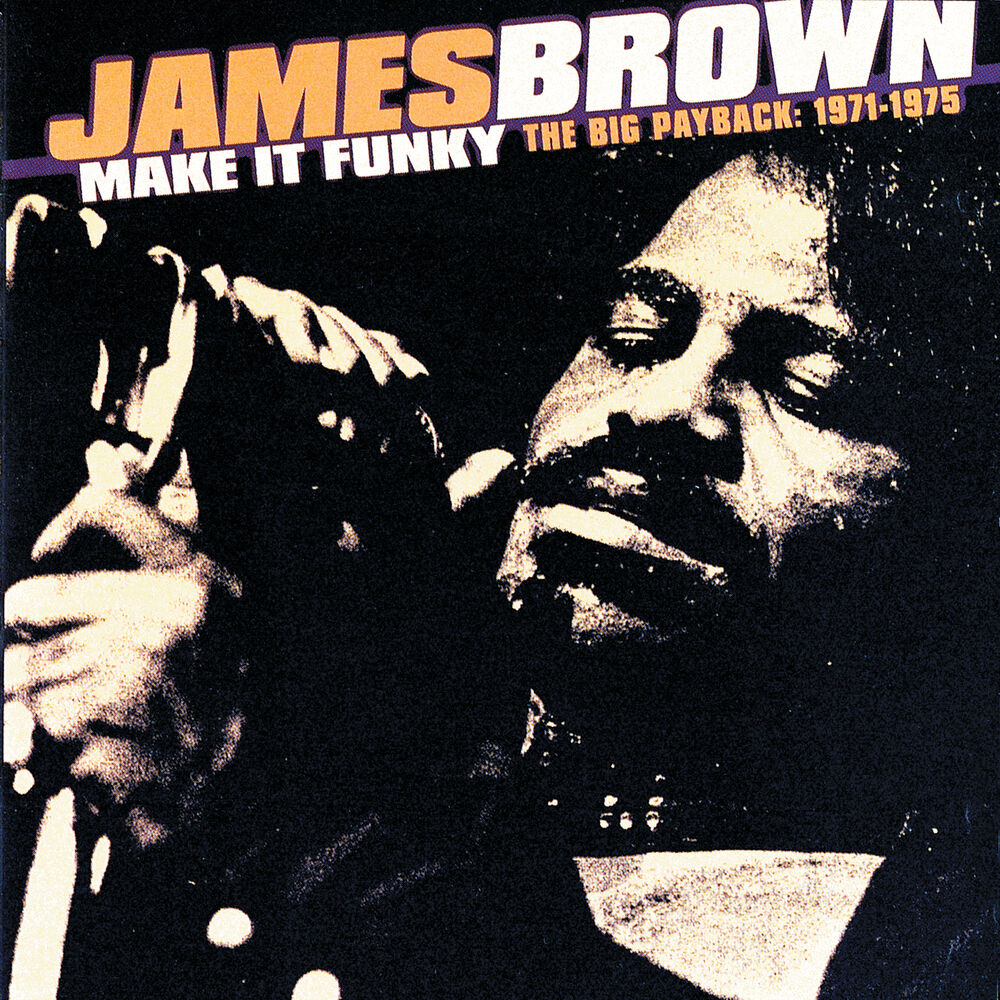 Picture of Make It Funky/The Big Payback: 1971-1975