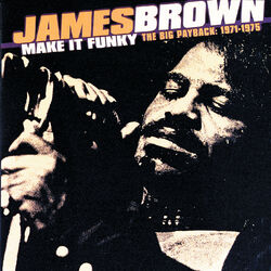 Cover of Make It Funky/The Big Payback: 1971-1975