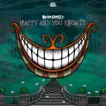 Happy and You Know It