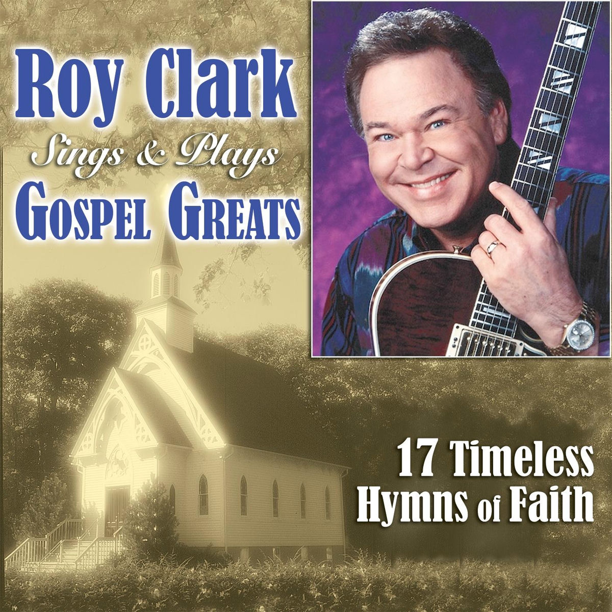 Album cover of Roy Clark Sings & Plays Gospel Greats