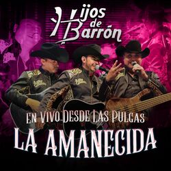 Cover of La Amanecida (En Vivo Desde Las Pulgas)