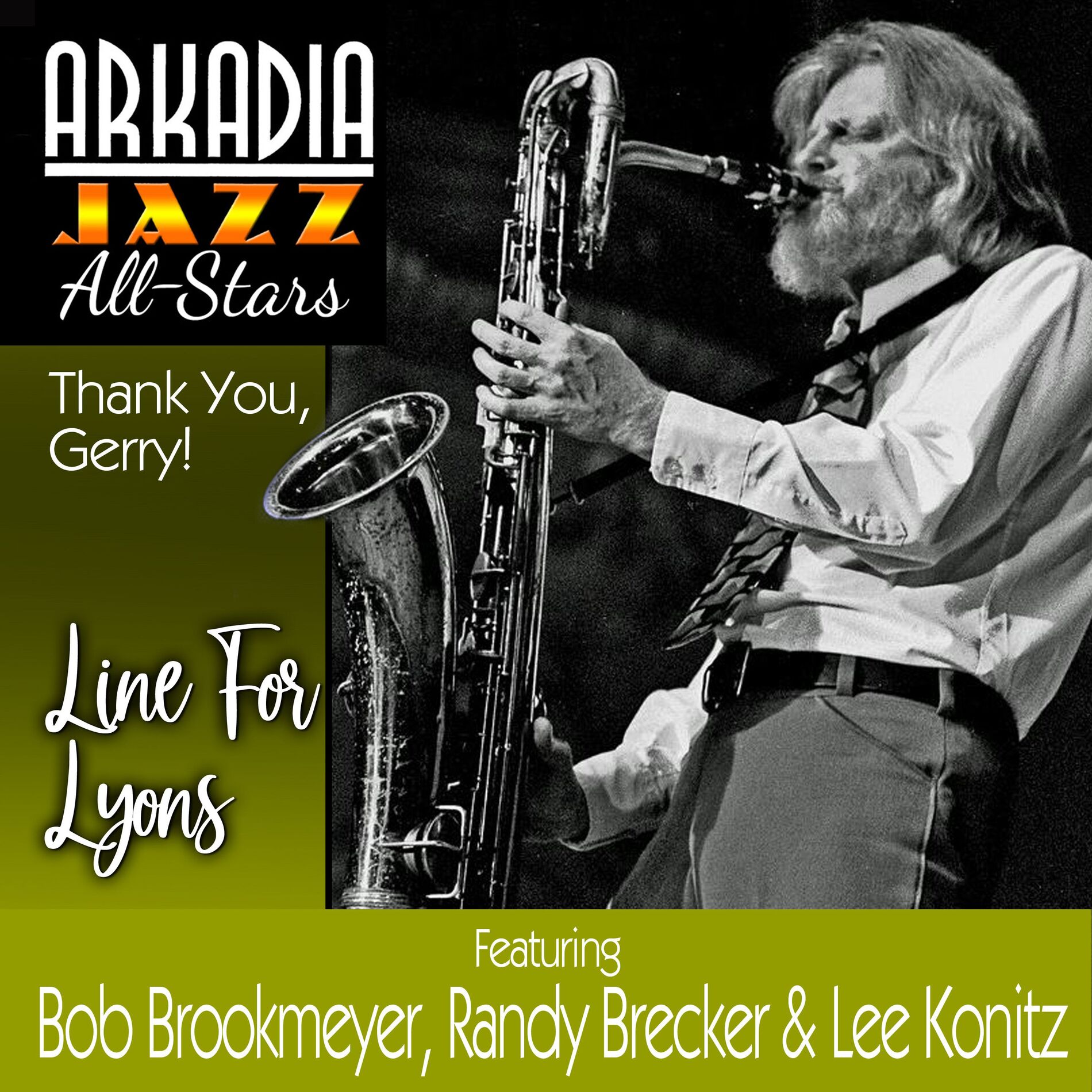 Album cover of Line For Lyons (Arkadia Jazz All-Stars: Thank You, Gerry!)